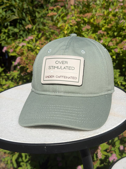 Over Stimulated Under Caffeinated (Hat + Patch)