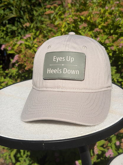 Eyes up Heels Down (Hat + Patch)