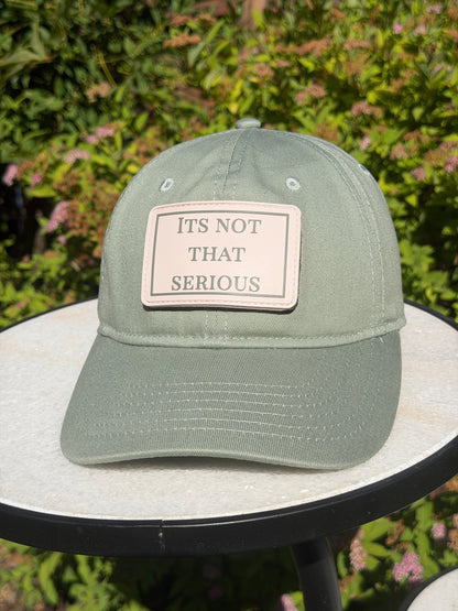 Its Not That Serious (Hat + Patch)